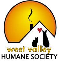 West valley humane society - The following application is for Stray Animals being surrendering to West Valley Humane Society. Stray Animal turn in fees may apply. Fees can be found on the Pricing page under Stray Animals. Please be prepared to upload a photo of the animal and your drivers license or government issued ID. Step 1 of 4. 25%.